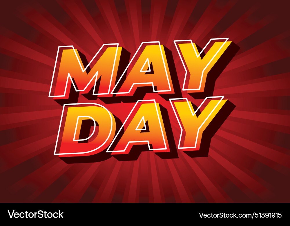 May day text effect in 3d style with good colors May day text effect in 3d style with good colors vector image