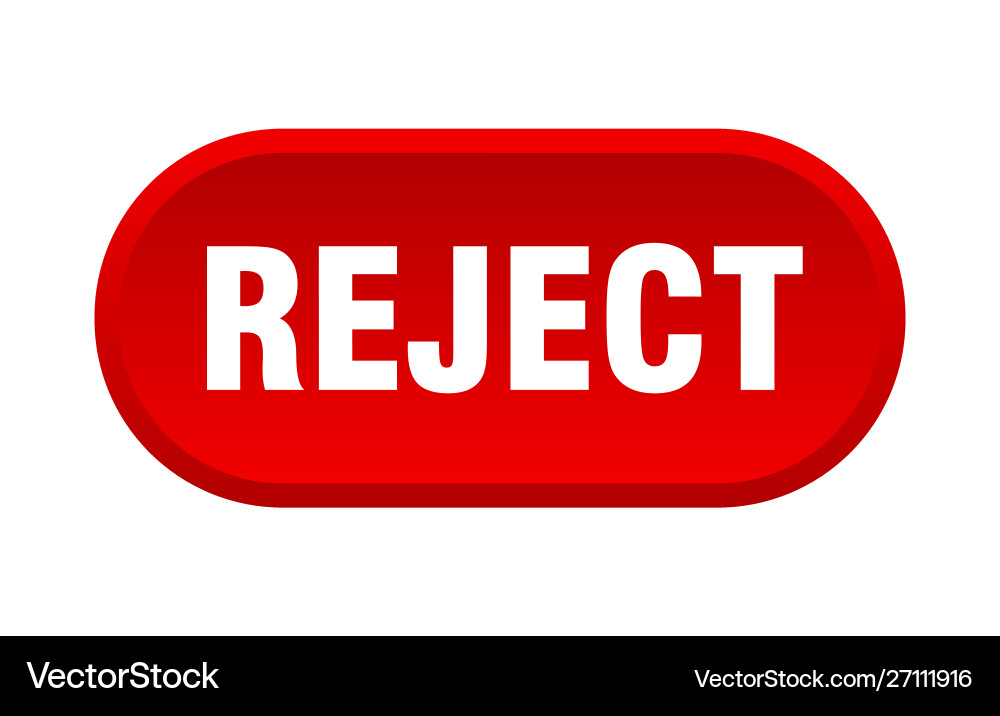 Reject button rounded red sign vector image