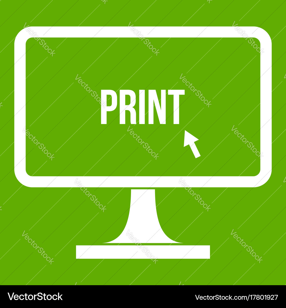 Print word on a computer monitor icon green Vector Image