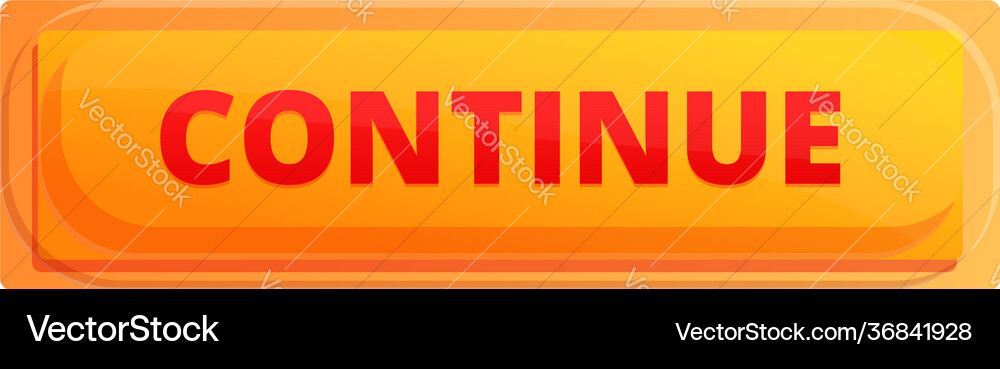 Continue interface button icon cartoon style vector image