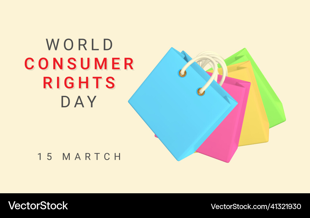 World consumer rights day poster with 3d empty vector image