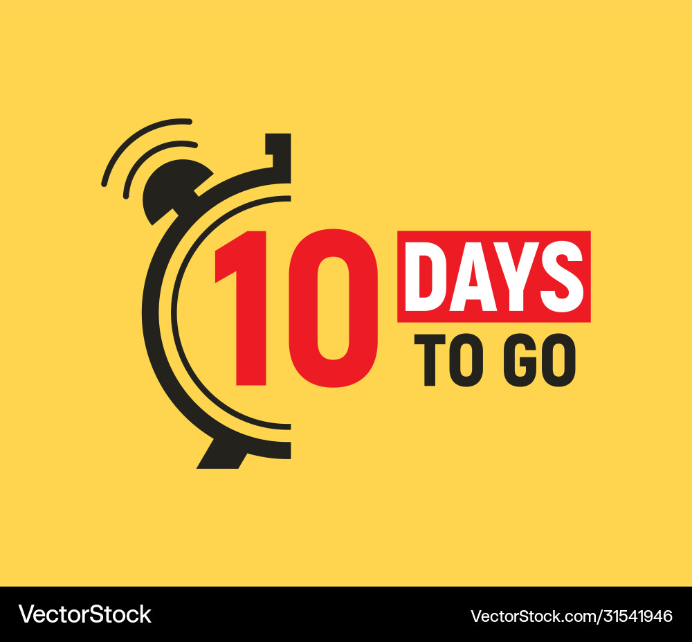 10 days to go last countdown icon ten 10 days to go last countdown icon ten vector image