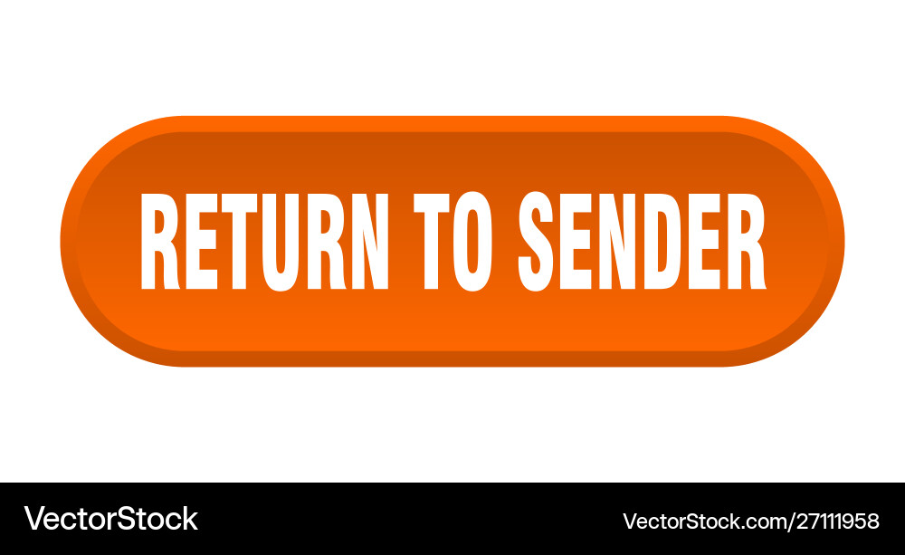 Return to sender button rounded vector image