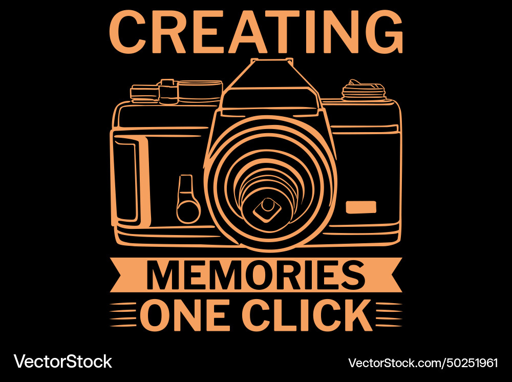 Creating memories one click Vector Image