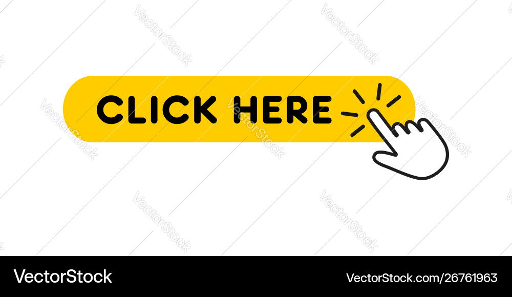 Click here button with hand pointer Vector Image
