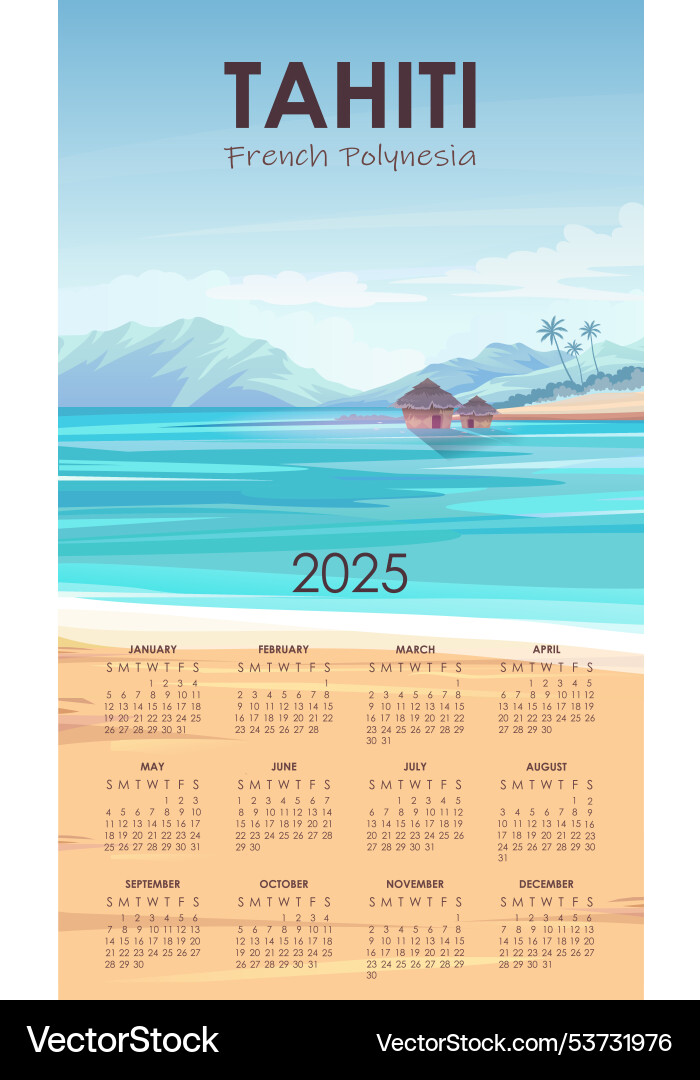 Calendar 2025 tahiti paradise and resort Calendar 2025 tahiti paradise and resort vector image