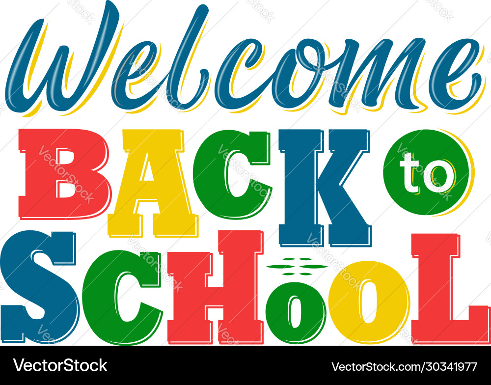 Welcome back to school lettering sign colorful Welcome back to school lettering sign colorful vector image