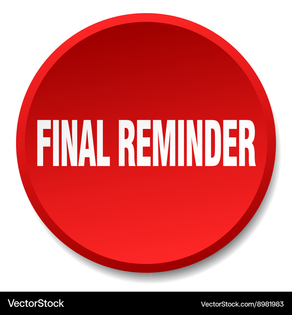 Final reminder red round flat isolated push button Vector Image