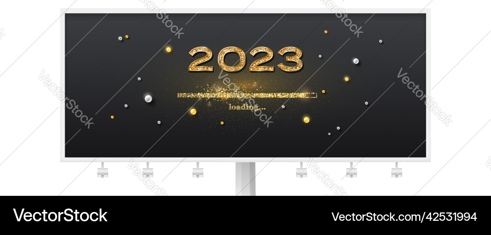Billboard with loading of new 2023 year status bar Billboard with loading of new 2023 year status bar vector image