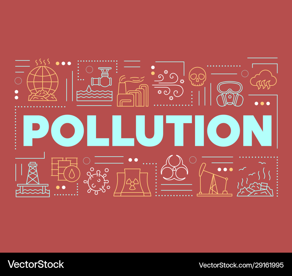 Pollution word concepts banner presentation Pollution word concepts banner presentation vector image