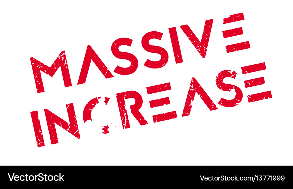 Massive increase rubber stamp Massive increase rubber stamp vector image
