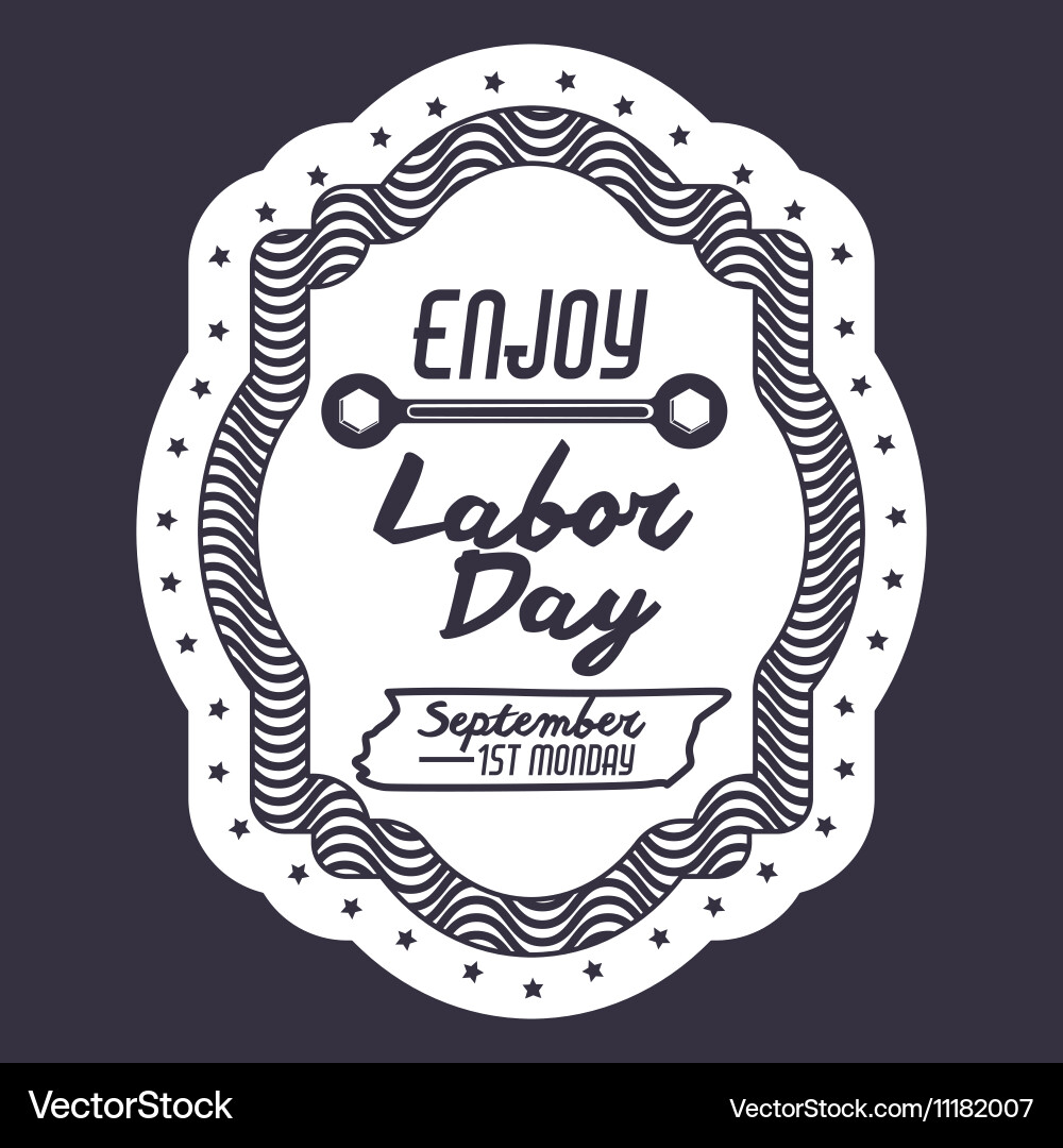 Label of labor day design Vector Image
