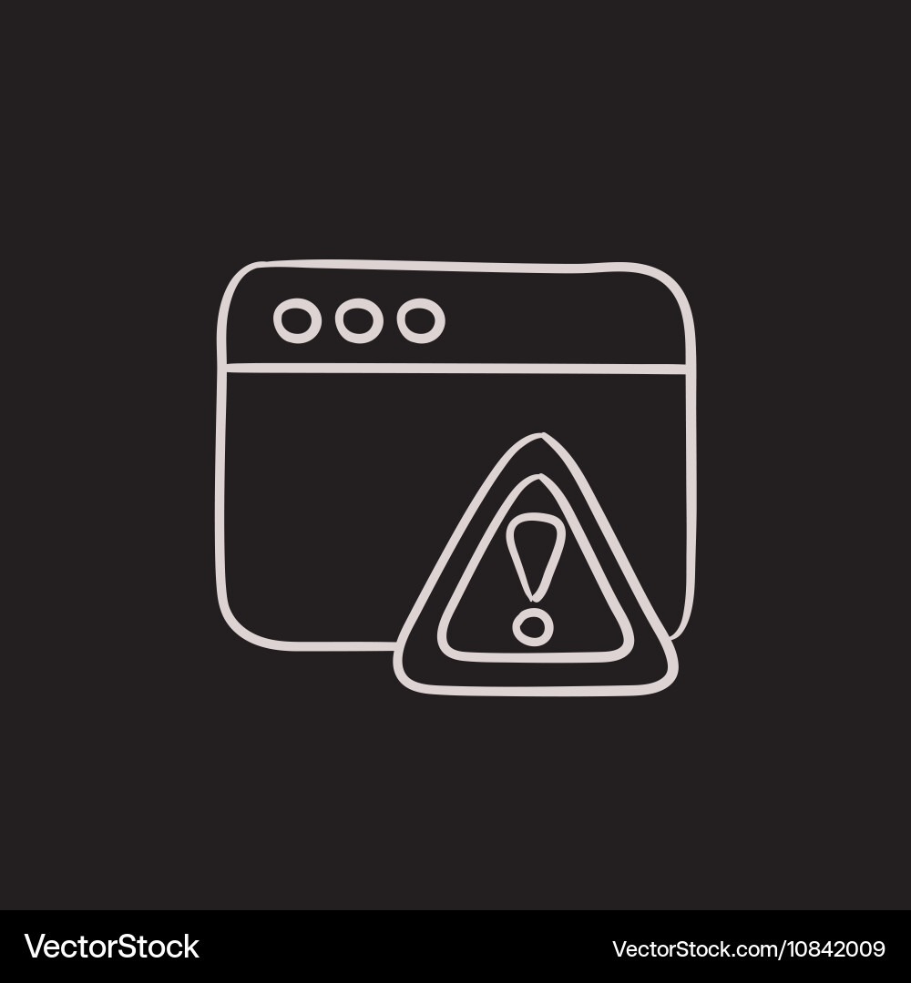 Browser window with warning sign sketch icon Vector Image