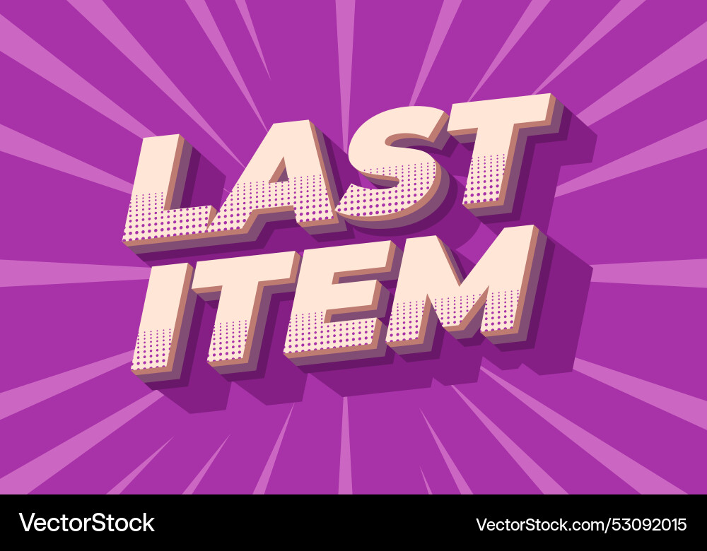 Last item text effect for ad promotion with 3d Vector Image