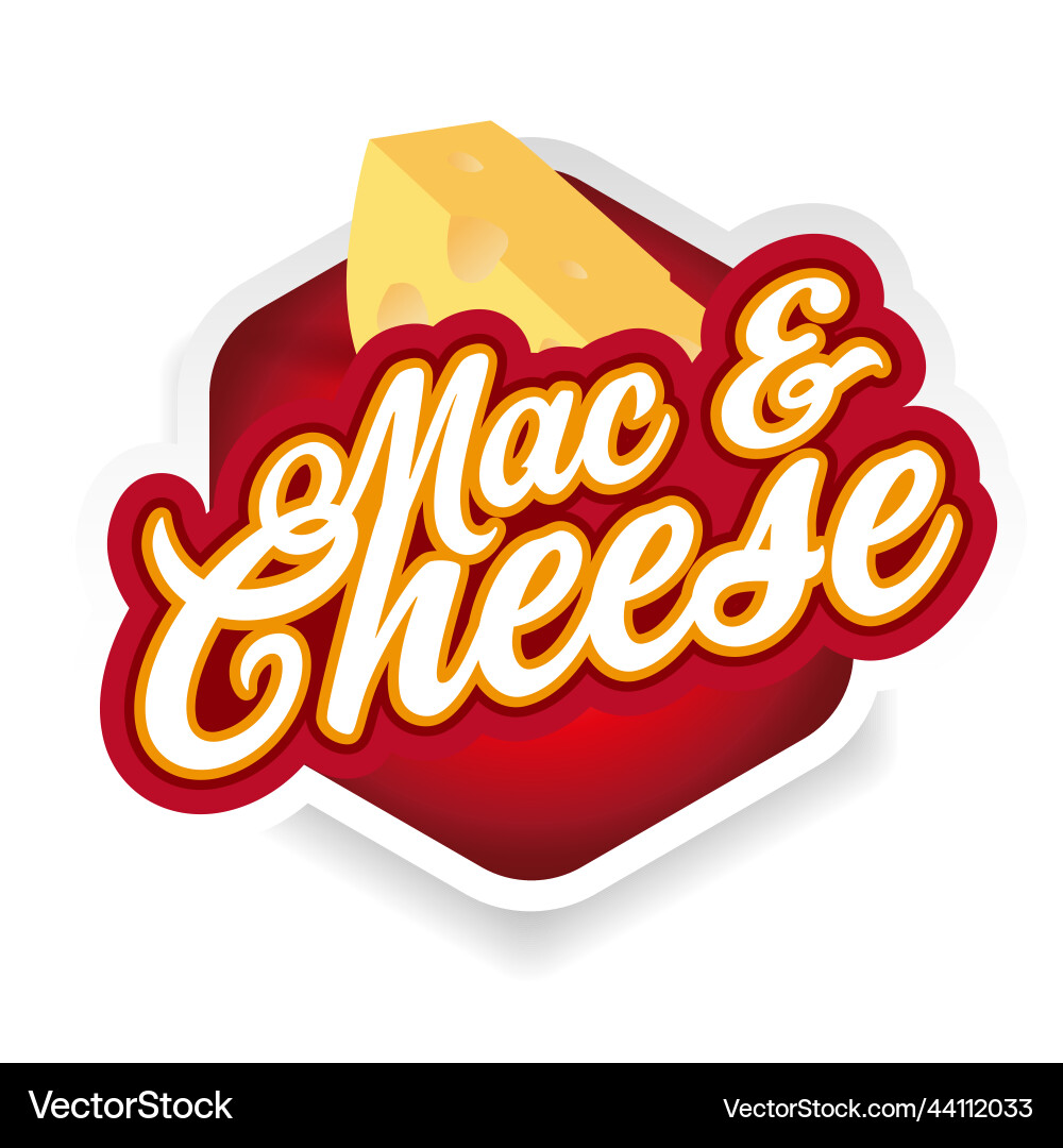 Mac and Cheese Sign - Vintage Style – Royalty-Free Vector | VectorStock, image size:1000x1080