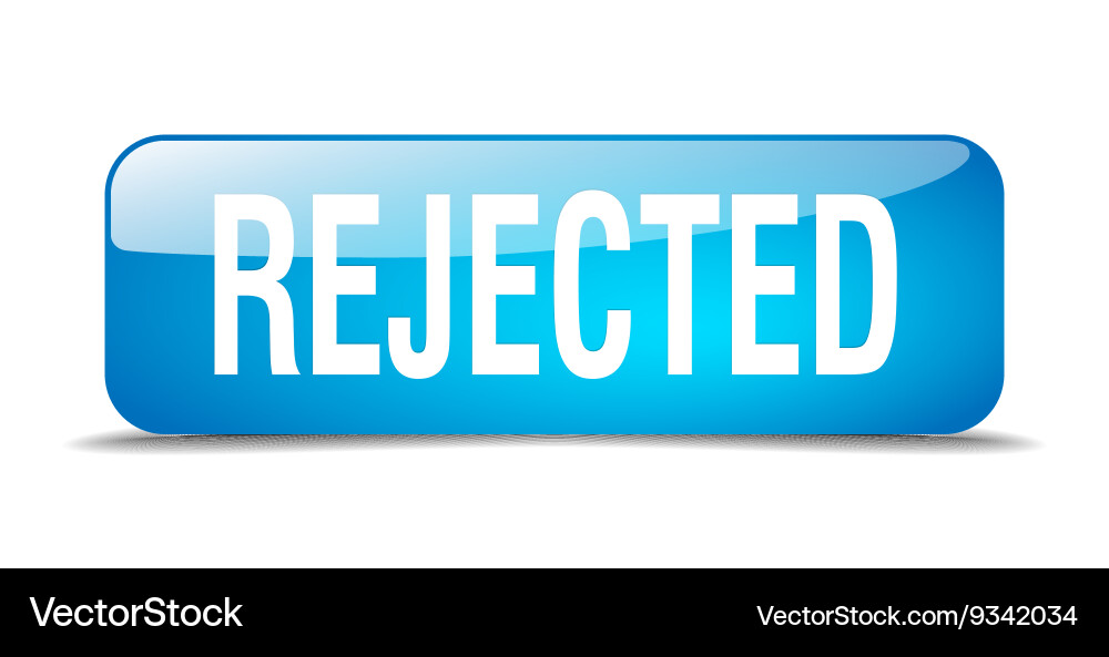 Rejected blue square 3d realistic isolated web Vector Image