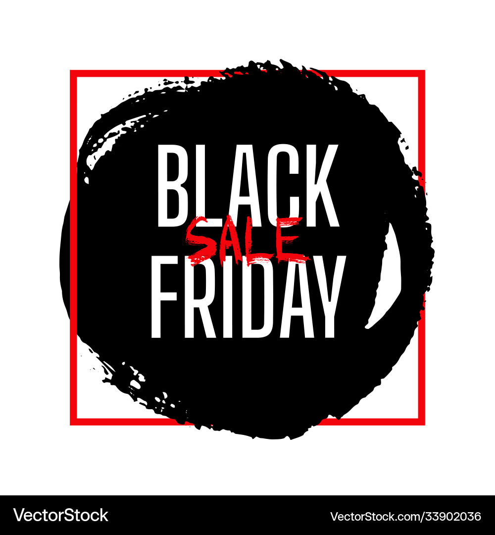 Black friday sale paint banner template discount Black friday sale paint banner template discount vector image