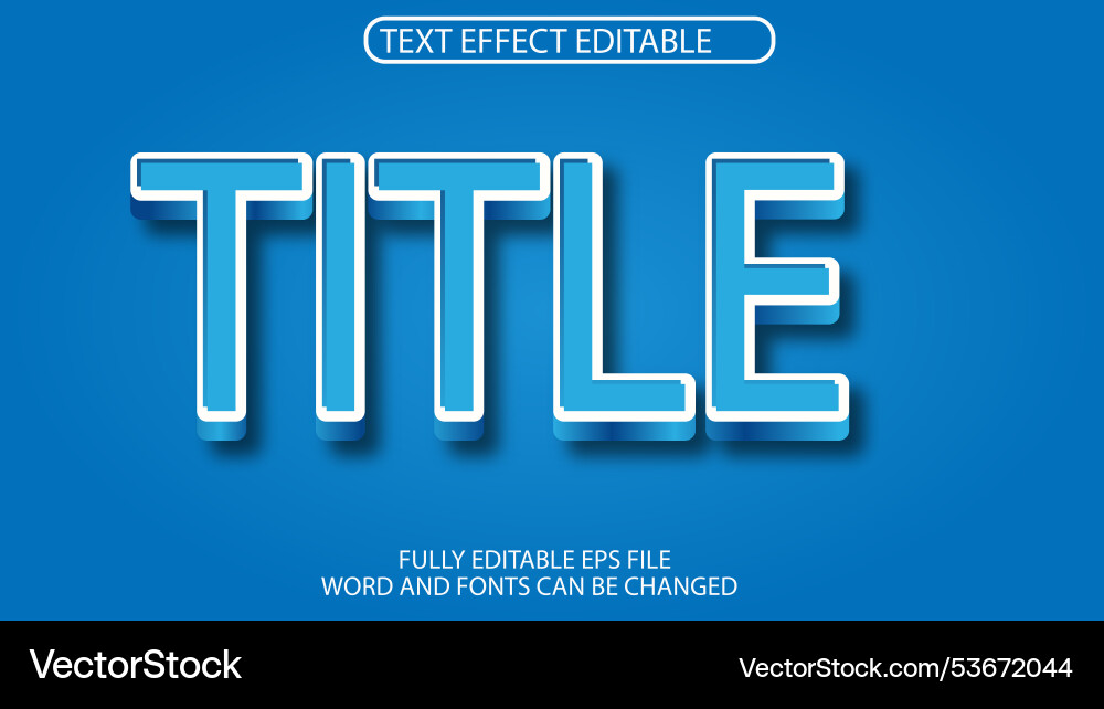 3d text effect title editable Vector Image