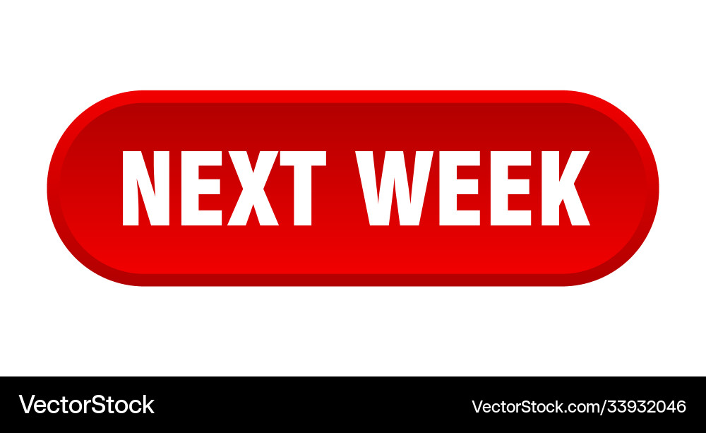 Next week button rounded sign on white background Vector Image