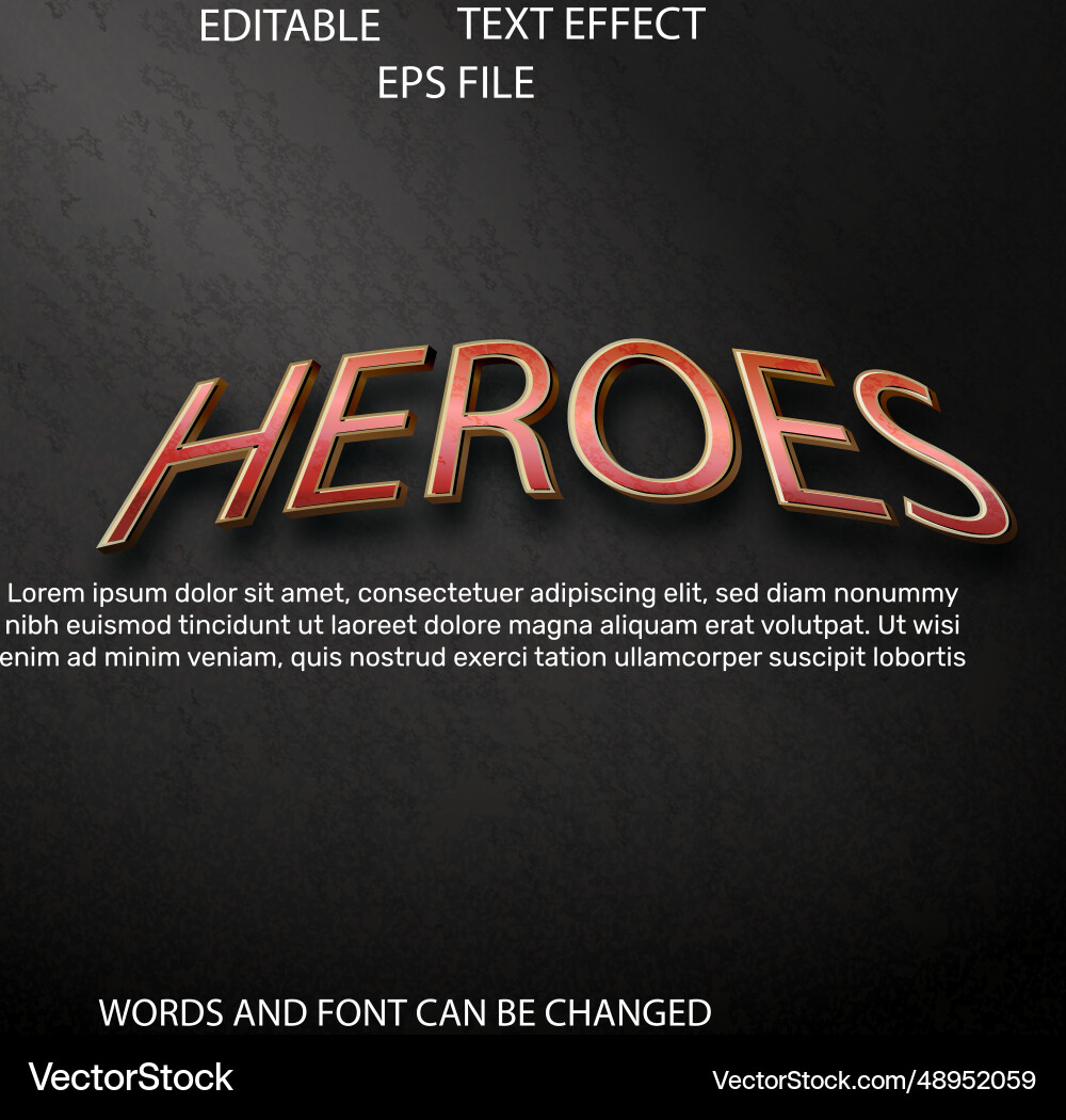 Heroes text effect font editable typography 3d Heroes text effect font editable typography 3d vector image