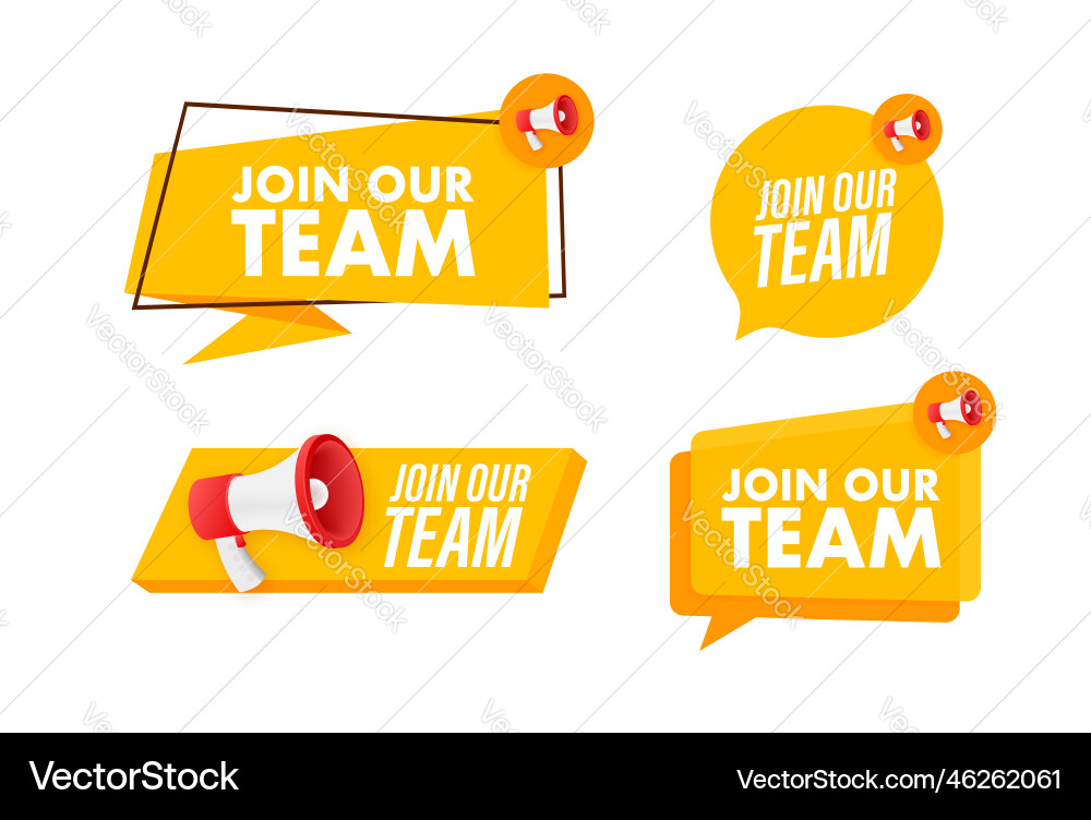 Megaphone label set with text join our team Megaphone label set with text join our team vector image