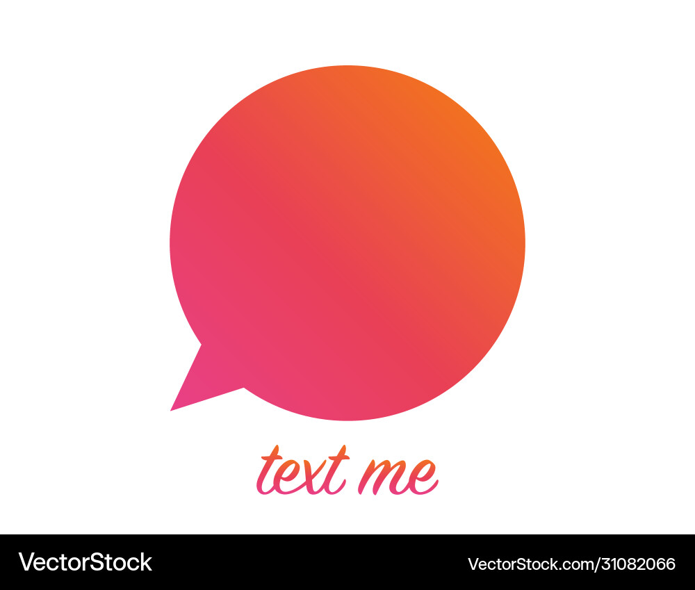 Message icon in colorful bubble design text Message icon in colorful bubble design text vector image
