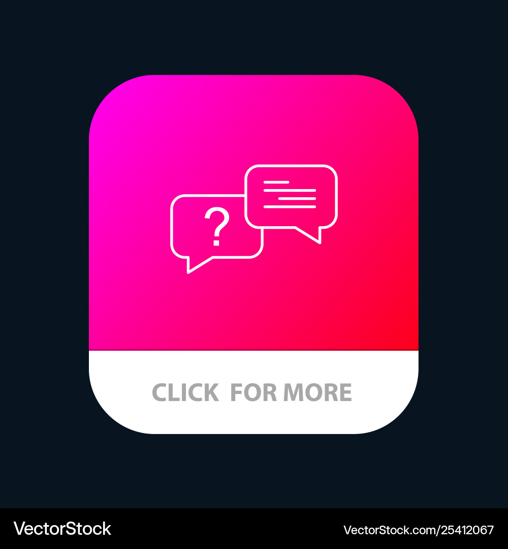Chat bubble popup message mobile app button Chat bubble popup message mobile app button vector image