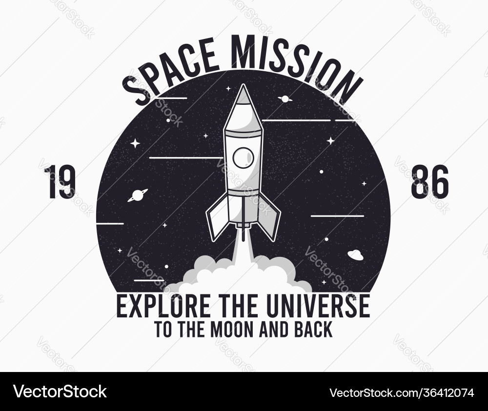 Space design for t-shirt with rocket launch Space design for t-shirt with rocket launch vector image