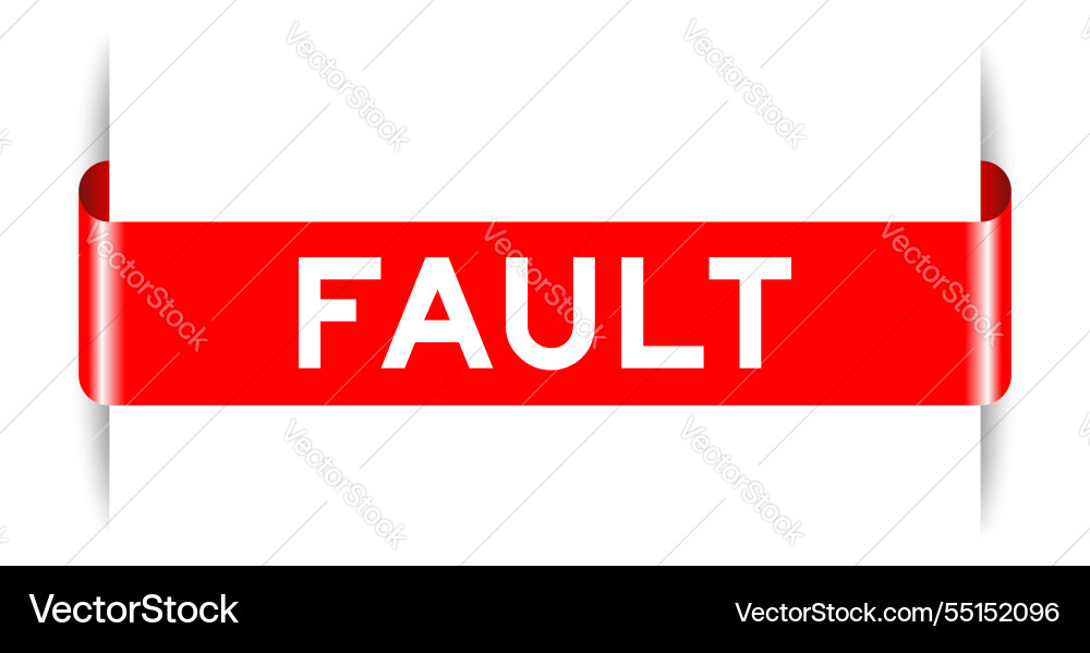 Red color inserted label banner with word fault Vector Image