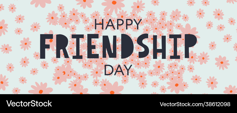 Happy friendship day greeting card for poster vector image