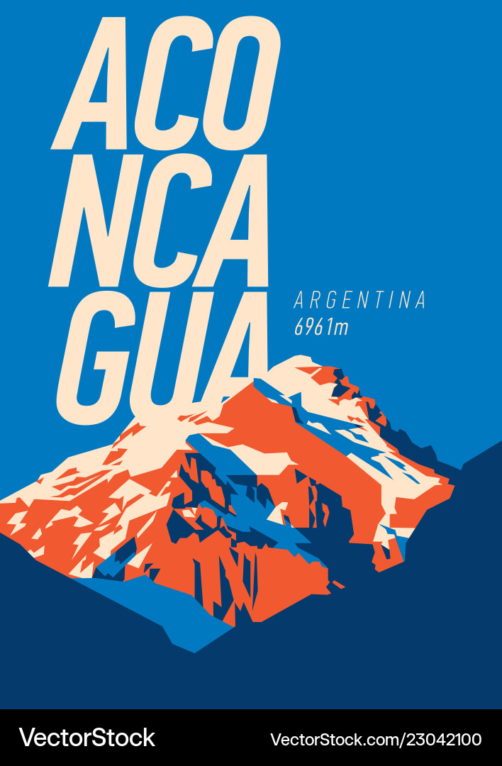 Aconcagua in andes argentina outdoor adventure Aconcagua in andes argentina outdoor adventure vector image