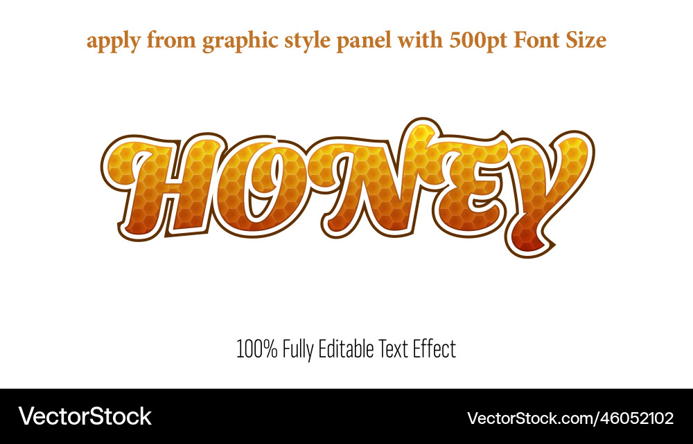 Honey - fully editable effect apply from graphics Honey - fully editable effect apply from graphics vector image