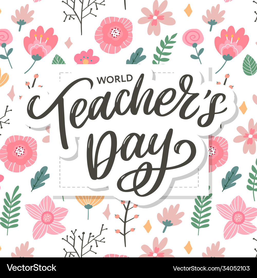 Happy teachers day inscription greeting card Happy teachers day inscription greeting card vector image