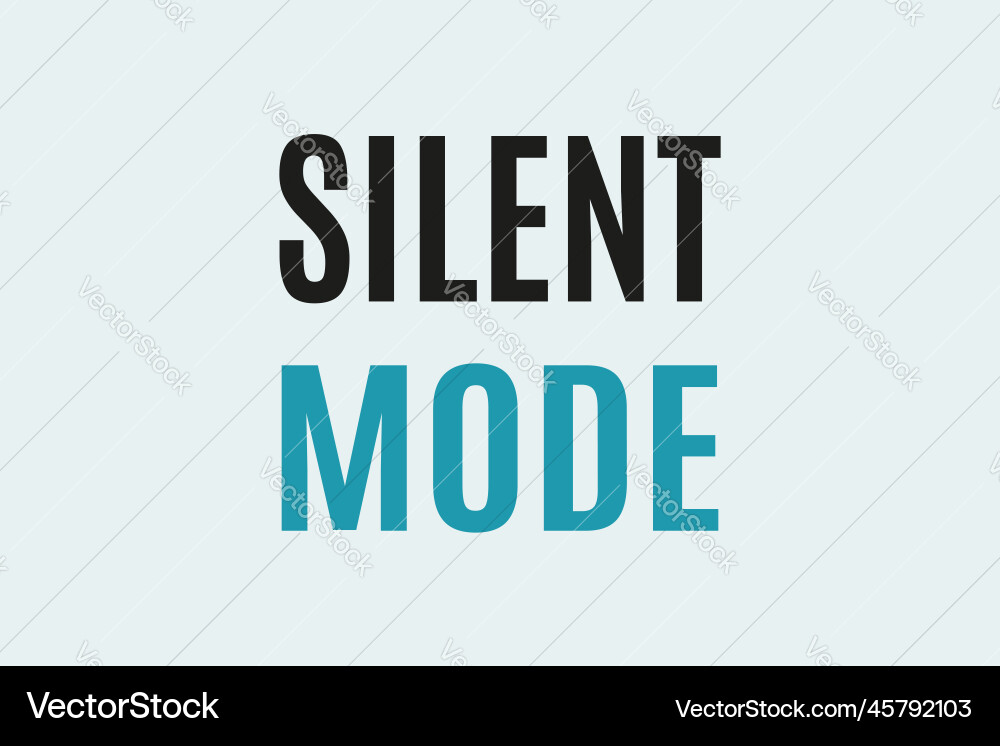 Silent mode text tshirt design Vector Image