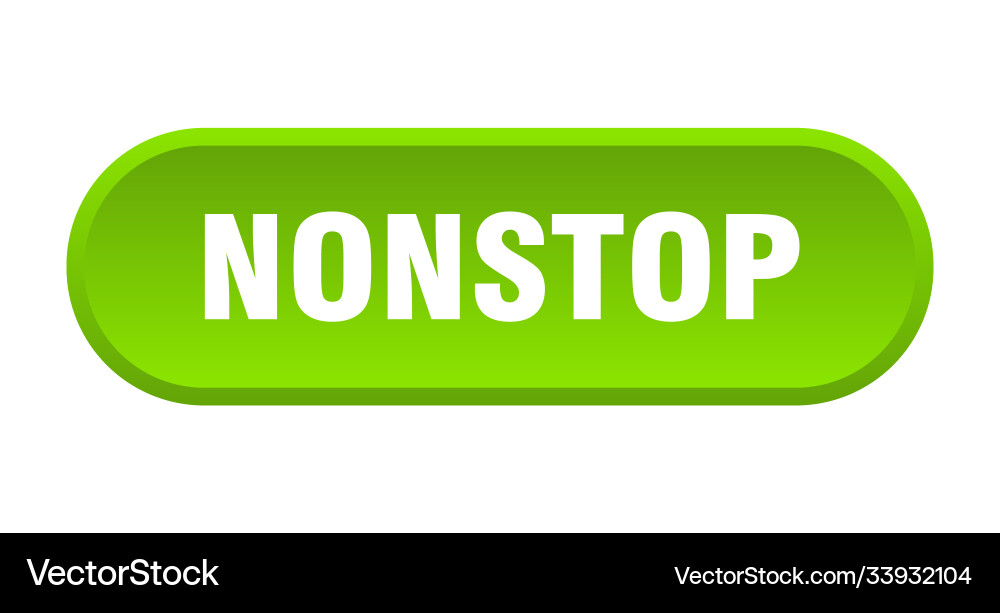 Nonstop button rounded sign on white background vector image