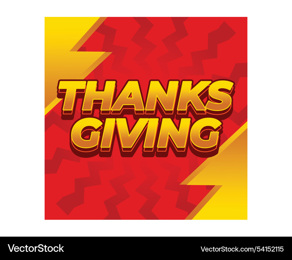 Thanksgiving text effect in bold font with 3d Thanksgiving text effect in bold font with 3d vector image
