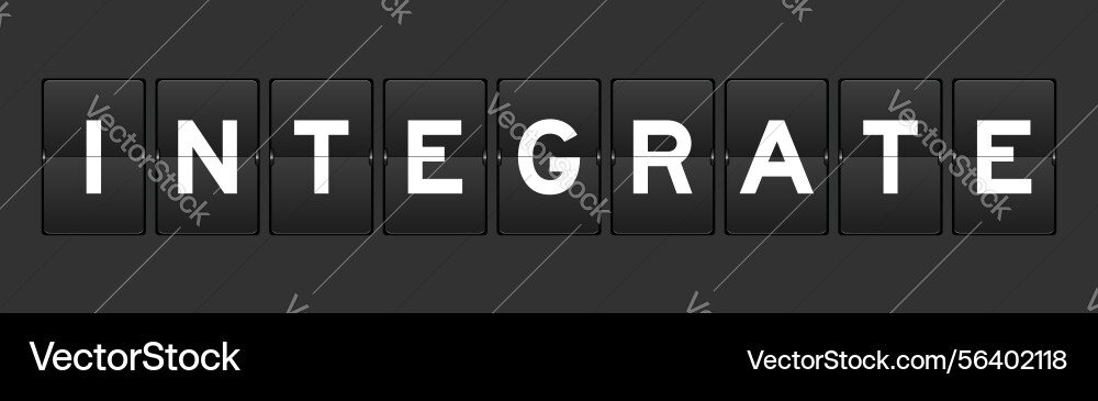Black color analog flip board with word integrate Vector Image