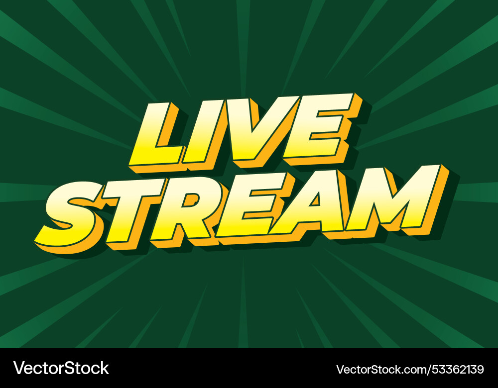 Live stream text effect in 3d style with modern Live stream text effect in 3d style with modern vector image