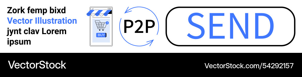 P2p shopping cart and send button concept P2p shopping cart and send button concept vector image
