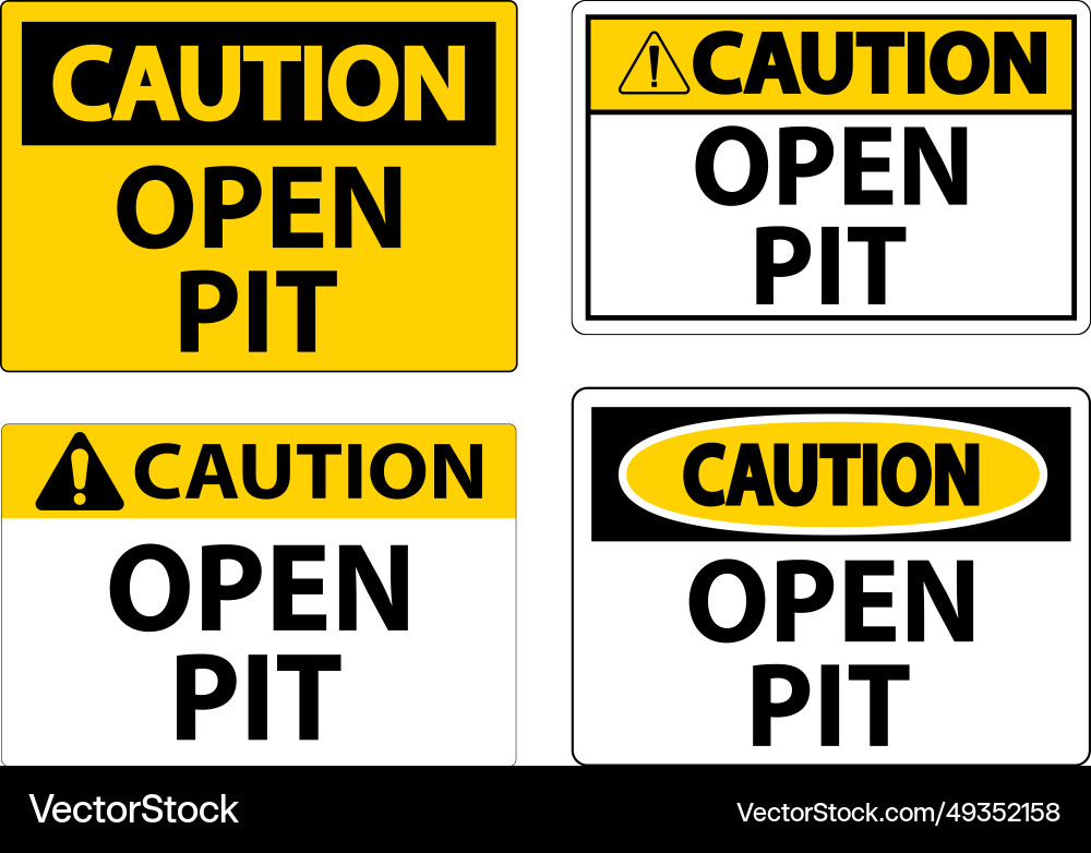 Caution sign open pit Caution sign open pit vector image