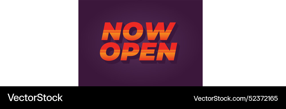 Now open text effect in 3d style with good colors Vector Image
