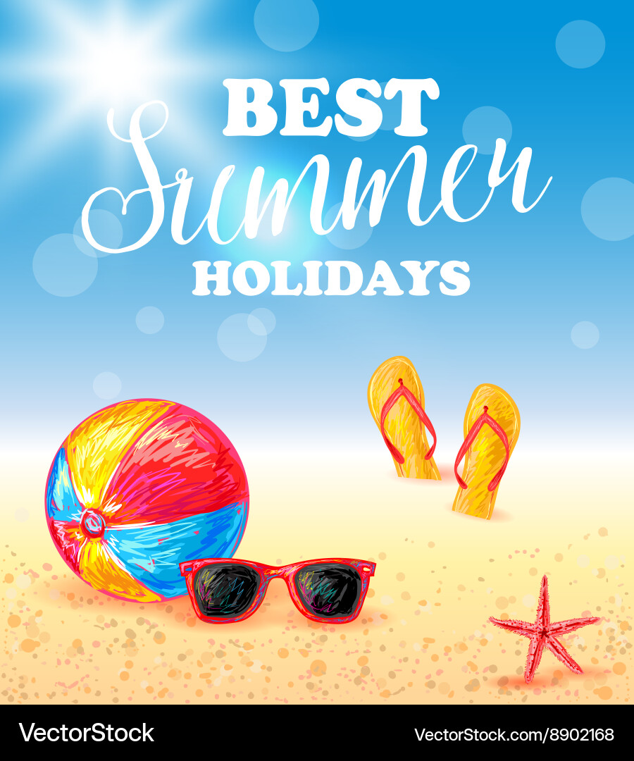 Summer holiday письмо. Holidays картинки. summer holidays. лето постер. плакат отпуск летом.