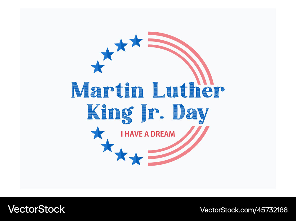 Martin luther könig jr tag mit text ich habe Martin luther könig jr tag mit text ich habe vektorbild