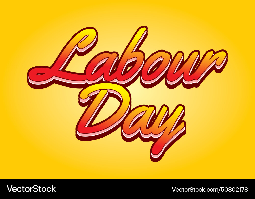 Labour day text effect in yellow red color Labour day text effect in yellow red color Vector Image
