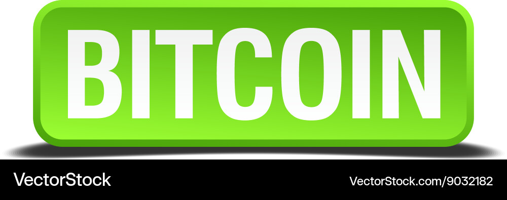 Bitcoin green 3d realistic square isolated button vector image