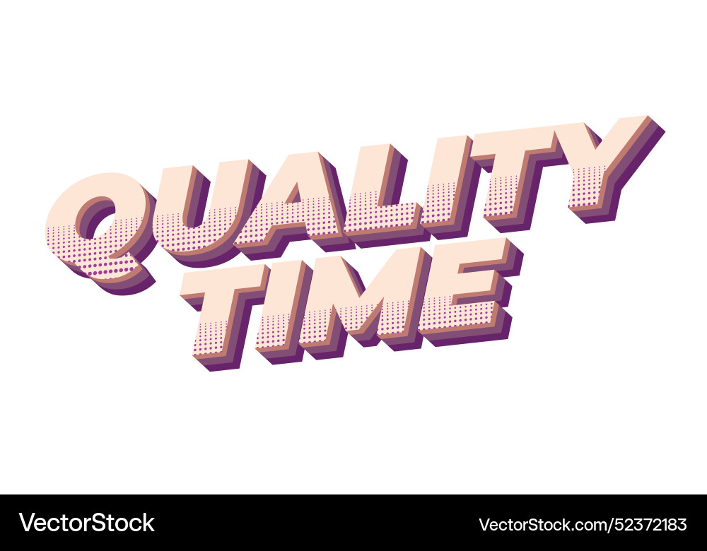 Quality time text effect in 3d style with good Quality time text effect in 3d style with good Vector Image