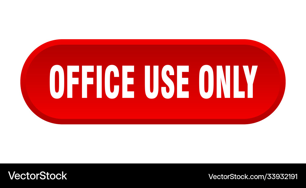 Office use only button rounded sign on white Vector Image