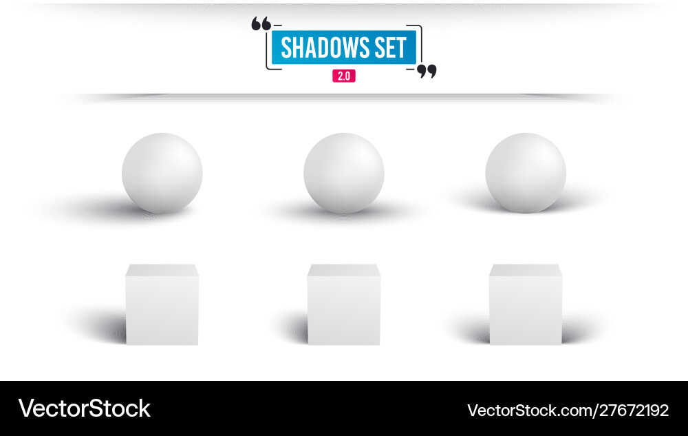 Shadows set realistic sphere and cube Shadows set realistic sphere and cube vector image
