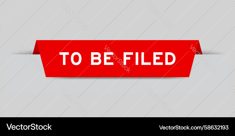 Filed Label with ‘To Be Filed’ Text Vector Image