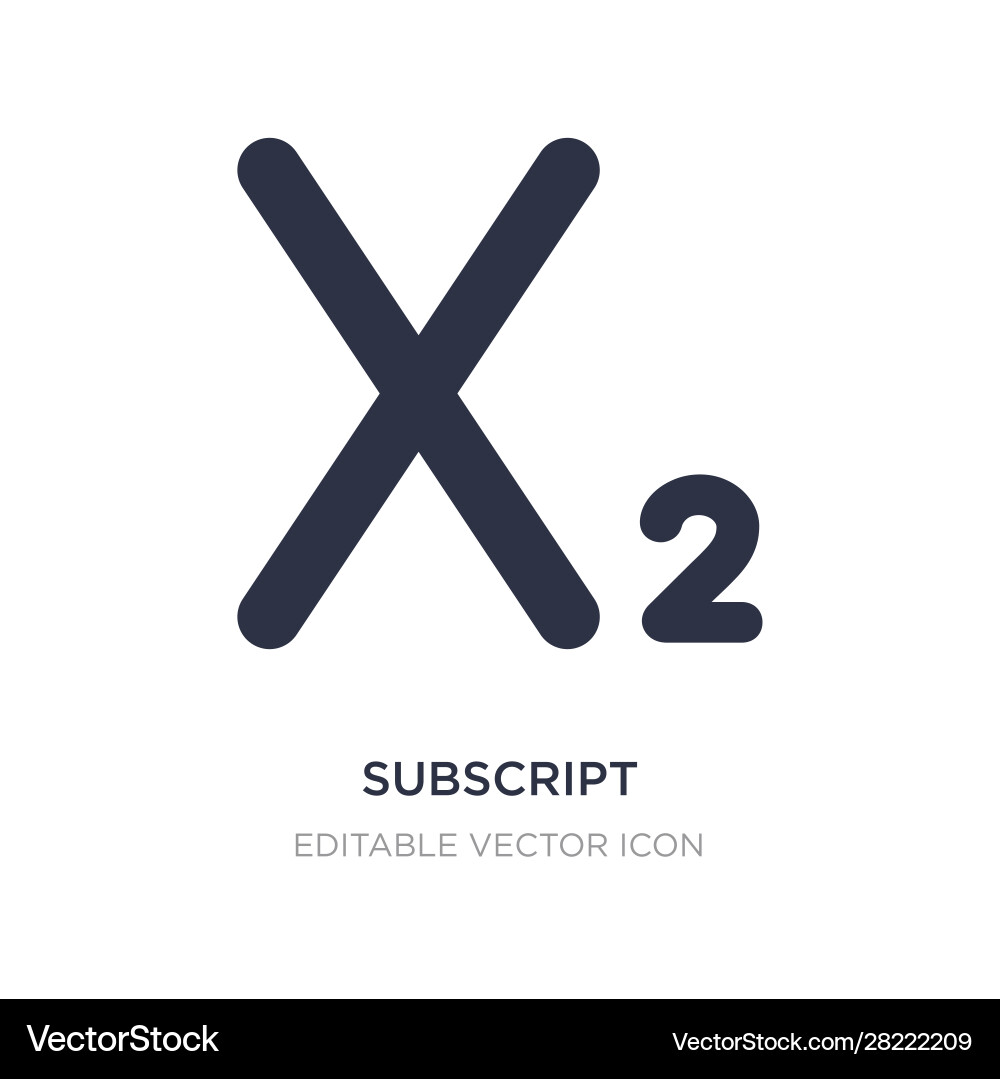 Subscript icon on white background simple element Vector Image